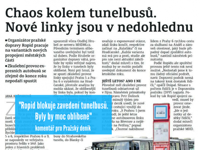 Komentář pro Pražský deník: Ropid blokuje zavedení tunelbusů. Byly by moc oblíbené