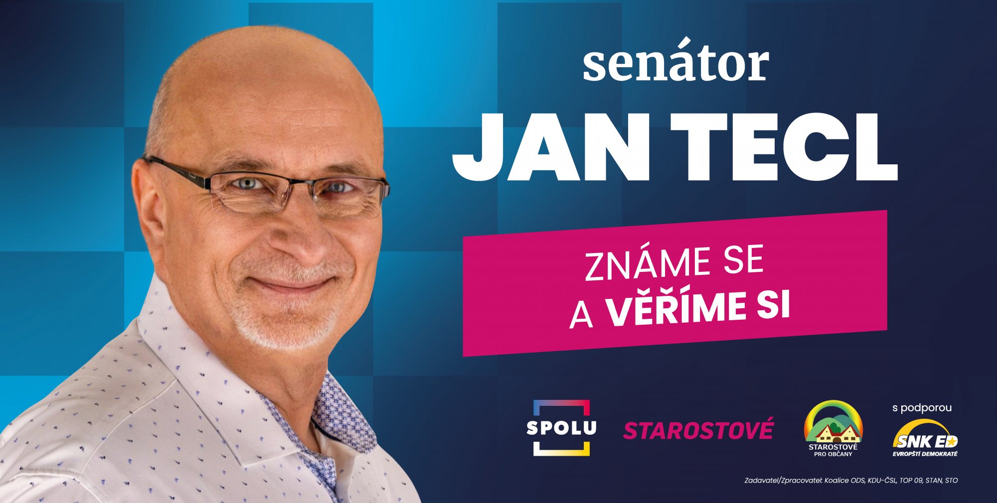 Známe se a věříme si, říká k opětovné kandidatuře do Senátu PČR senátor Jan Tecl